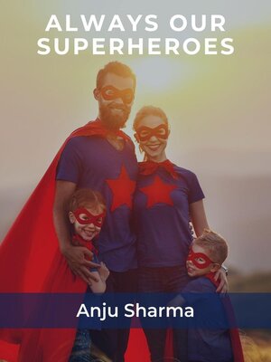 cover image of Always Our Superheroes